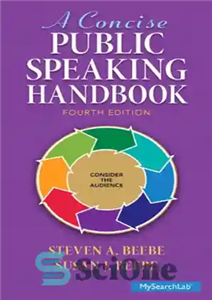 دانلود کتاب A Concise Public Speaking Handbook (4th Edition) – کتاب راهنمای مختصر سخنرانی عمومی (ویرایش چهارم)