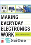 دانلود کتاب Making Everyday Electronics Work A Do-It-Yourself Guide – ساختن وسایل الکترونیکی روزمره به عنوان یک راهنمای انجام آن