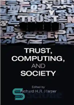 دانلود کتاب Trust, Computing, and Society – اعتماد، محاسبات و جامعه