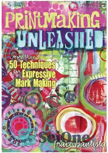 دانلود کتاب Printmaking Unleashed More Than 50 Techniques for Expressive Mark Making – چاپ بیش از 50 تکنیک برای علامت...