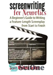 دانلود کتاب Screenwriting for Neurotics: A BeginnerÖs Guide to Writing a Feature-Length Screenplay from Start to Finish – فیلمنامه نویسی...