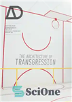 دانلود کتاب The Architecture of Transgression AD – معماری تجاوز پس از میلاد