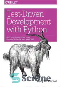 دانلود کتاب Test-Driven Development with Python – توسعه تست محور با پایتون