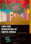 دانلود کتاب Law and Revolution in South Africa: uBuntu, Dignity, and the Struggle for Constitutional Transformation – قانون و انقلاب...