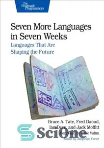 دانلود کتاب Seven more languages in seven weeks – هفت زبان دیگر در هفت هفته