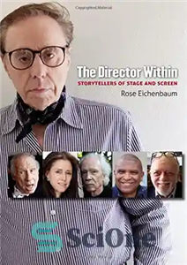دانلود کتاب The Director Within: Storytellers of Stage and Screen کارگردان درون: قصه گویان صحنه و پرده 