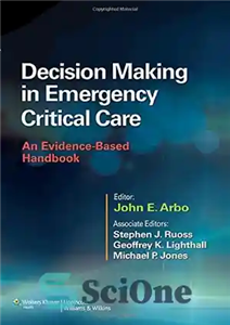 دانلود کتاب Decision Making in Emergency Critical Care: An Evidence-Based Handbook تصمیم گیری در مراقبت های ویژه اورژانسی: 