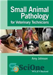 دانلود کتاب Small animal pathology for veterinary technicians – آسیب شناسی حیوانات کوچک برای تکنسین های دامپزشکی