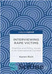دانلود کتاب Interviewing Rape Victims: Practice and Policy Issues in an International Context – مصاحبه با قربانیان تجاوز جنسی: مسائل...