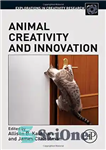 دانلود کتاب Animal Creativity and Innovation – خلاقیت و نوآوری حیوانات