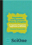 دانلود کتاب Ingressive and Egressive Verbs in English: A Cognitive-Pragmatic Approach to Meaning – افعال تهاجمی و فراری در انگلیسی:...