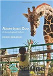 دانلود کتاب American Zoo: A Sociological Safari – باغ وحش آمریکا: یک سافاری جامعه شناختی