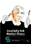 دانلود کتاب Creativity and Mental Illness: The Mad Genius in Question – خلاقیت و بیماری روانی: نابغه دیوانه در سوال