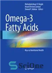 دانلود کتاب Omega-3 Fatty Acids: Keys to Nutritional Health – اسیدهای چرب امگا 3: کلیدهای سلامت تغذیه