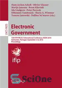 دانلود کتاب Electronic Government: 15th IFIP WG 8.5 International Conference, EGOV 2016, Guimarúes, Portugal, September 5-8, 2016, Proceedings – دولت...