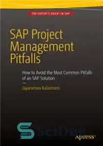 دانلود کتاب SAP Project Management Pitfalls: How to Avoid the Most Common Pitfalls of an SAP Solution – مشکلات مدیریت...