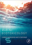 دانلود کتاب Marine Ecotoxicology. Current Knowledge and Future Issues – اکوتوکسیکولوژی دریایی. دانش فعلی و مسائل آینده