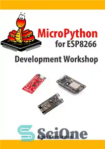 دانلود کتاب MicroPython for ESP8266 Development Workshop – کارگاه توسعه MicroPython برای ESP8266