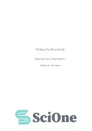دانلود کتاب Python for Everybody Exploring Data in Python 3 – پایتون برای همه در حال کاوش داده ها در...