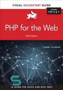 دانلود کتاب PHP for the Web Visual QuickStart Guide – PHP برای Web Visual Quick Start Guide
