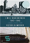 دانلود کتاب I Will Bear Witness, Volume 2: A Diary of the Nazi Years: 1942-1945 – من شاهد خواهم بود،...