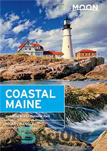 دانلود کتاب Moon Coastal Maine: Including Acadia National Park – مون ساحلی مین: از جمله پارک ملی آکادیا