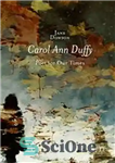 دانلود کتاب Carol Ann Duffy: Poet for Our Times کارول آن دافی: شاعر زمان ما 