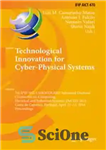 دانلود کتاب Technological Innovation for Cyber-Physical Systems: 7th IFIP WG 5.5/SOCOLNET Advanced Doctoral Conference on Computing, Electrical and Industrial Systems,...