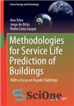 دانلود کتاب Methodologies for Service Life Prediction of Buildings: With a Focus on Faºade Claddings – روش شناسی برای پیش...