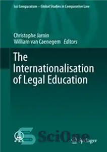 دانلود کتاب The Internationalisation of Legal Education – بین المللی سازی آموزش حقوقی