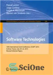 دانلود کتاب Software Technologies: 10th International Joint Conference, ICSOFT 2015, Colmar, France, July 20-22, Revised Selected Papers فن... 