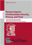 دانلود کتاب Human Aspects of Information Security, Privacy, and Trust: 4th International Conference, HAS 2016, Held as Part of HCI...