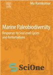 دانلود کتاب Marine paleobiodiversity : responses to sea level cycles and perturbations – تنوع زیستی دیرینه دریایی: پاسخ به چرخه...