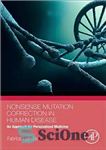 دانلود کتاب Nonsense mutation correction in human diseases : an approach for targeted medicine – اصلاح جهش بی معنی در...