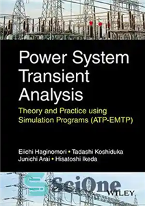 دانلود کتاب Power system transient analysis : theory and practice using simulation programs (ATP-EMTP) – تجزیه و تحلیل گذرا سیستم...