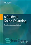 دانلود کتاب A guide to graph colouring : algorithms and applications – راهنمای رنگ‌آمیزی گراف: الگوریتم‌ها و کاربردها