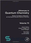 دانلود کتاب Electron correlation in molecules — ab initio beyond Gaussian quantum chemistry – همبستگی الکترون در مولکول ها —...