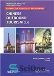 دانلود کتاب Chinese outbound tourism 2.0 – گردشگری برون مرزی چین 2.0