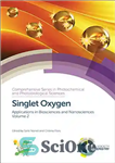 دانلود کتاب Singlet oxygen. Volume 2 : applications in biosciences and nanosciences – اکسیژن منفرد جلد 2: کاربردها در علوم...