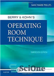 دانلود کتاب Berry & KohnÖs Operating Room Technique – تکنیک اتاق عمل Berry & KohnÖs