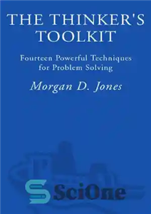 دانلود کتاب The Thinker’s Toolkit: 14 Powerful Techniques for Problem Solving – مجموعه ابزار متفکر: 14 تکنیک قدرتمند برای حل...