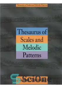 دانلود کتاب Thesaurus of scales and melodic patterns – اصطلاحنامه مقیاس ها و الگوهای ملودیک