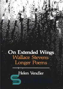 دانلود کتاب On Extended Wings: Wallace Stevens’ Longer Poems در بال های گسترده: اشعار طولانی تر والاس استیونز 