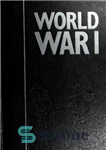دانلود کتاب The Marshall Cavendish Illustrated Encyclopedia of World War I (1916-1917) – دائر ycl المعارف مصور مارشال کاوندیش جنگ...
