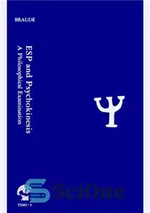 دانلود کتاب ESP and Psychokinesis: A Philosophical Examination – ESP و Psychokinesis: یک معاینه فلسفی