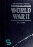 دانلود کتاب The Marshall Cavendish Illustrated Encyclopedia of World War II (1943-1944) – مارشال کاوندیش دائر ycl المعارف جنگ جهانی...