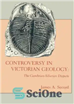 دانلود کتاب Controversy in Victorian Geology: The Cambrian-Silurian Dispute – مناقشه در زمین شناسی ویکتوریا: اختلاف کامبرین-سیلوری
