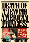 دانلود کتاب Death of a Jewish American Princess: The True Story of a Victim on Trial – مرگ یک شاهزاده...