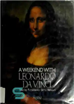 دانلود کتاب A Weekend With Leonardo da Vinci – آخر هفته با لئوناردو داوینچی