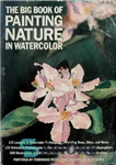 دانلود کتاب The Big Book of Painting Nature in Watercolor – کتاب بزرگ نقاشی طبیعت با آبرنگ